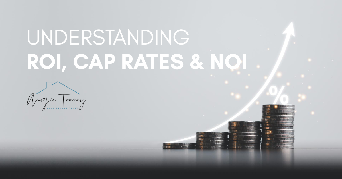 Owner Education & Investment Strategy: Understanding ROI, Cap Rates, and NOI